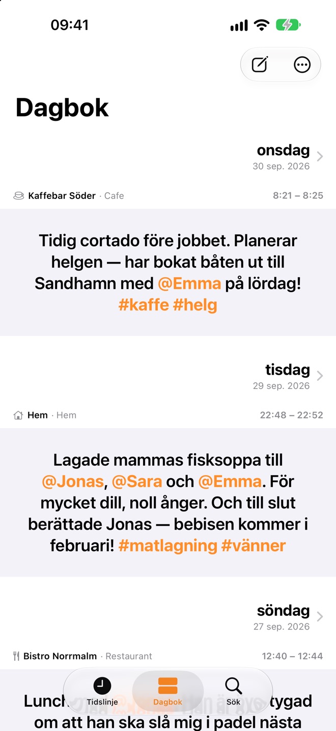 Dagboksflödet med korta inlägg taggade med #kaffe och #helg och omnämnanden av vänner.